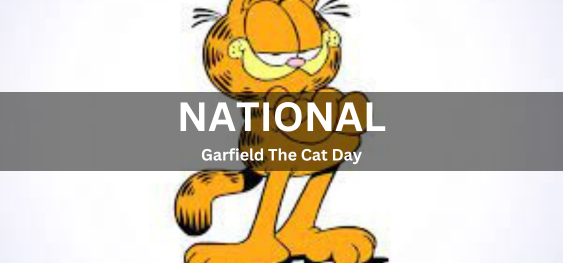 National Garfield The Cat Day [राष्ट्रीय गारफ़ील्ड बिल्ली दिवस]